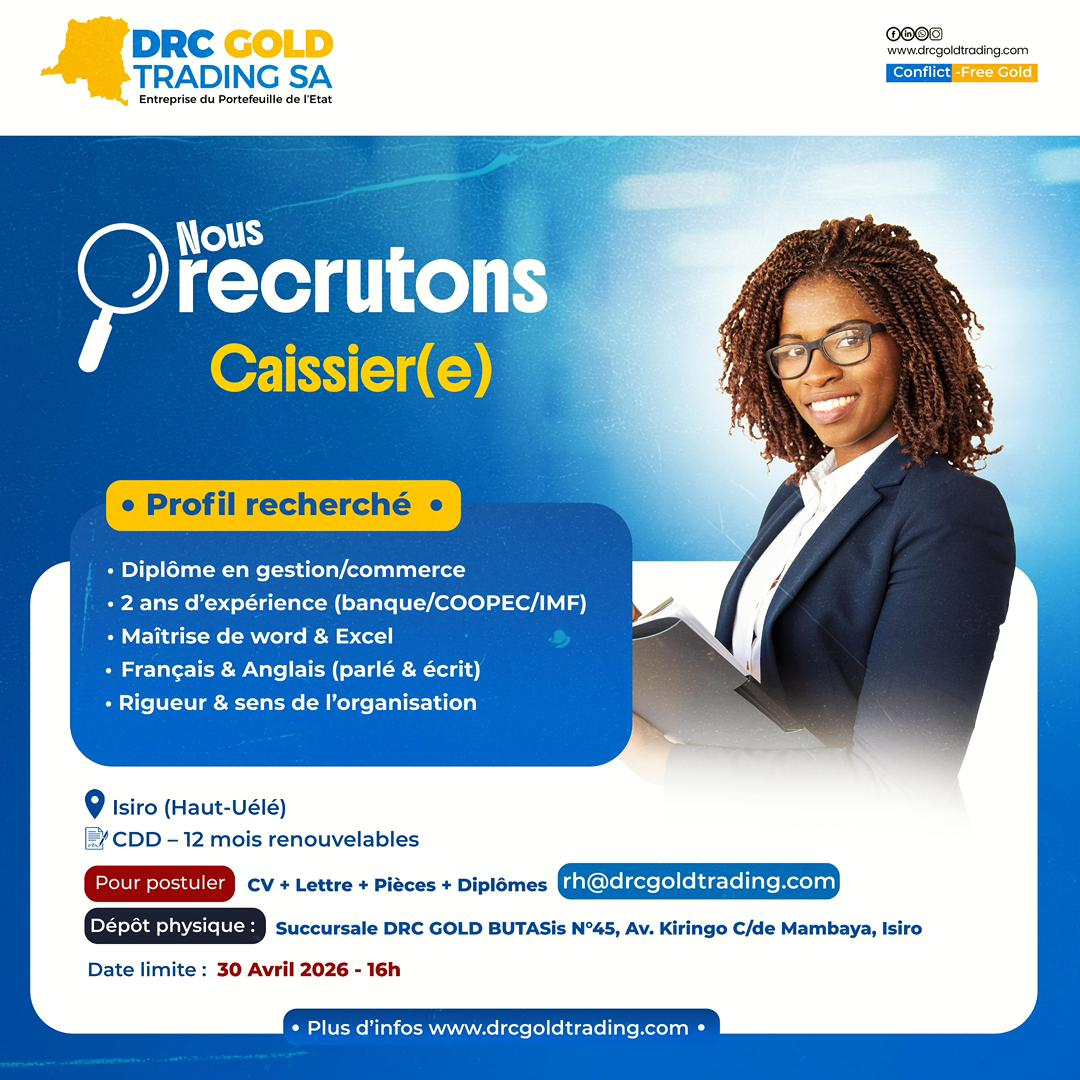 Offre d’emploi : Un(e) Caissier(e)- Buta, Province du Bas-Uélé